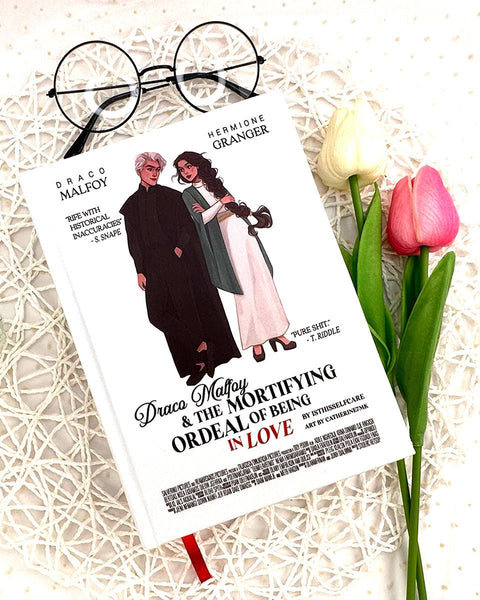 Draco Malfoy and The Mortifying Ordeal Of Being In Love – Dramione Fanfiction Novel by isthisselfcare, Hardcover Edition - WizyBook