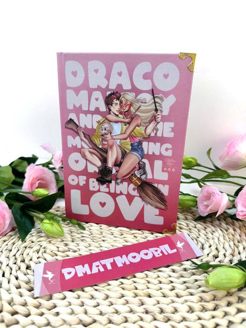 DMATMOOBIL – Draco Malfoy and The Mortifying Ordeal Of Being In Love, Limited Pink Hardcover Edition, Dramione Fanfic by isthisselfcare