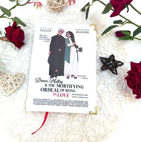 Draco Malfoy and The Mortifying Ordeal Of Being In Love – Dramione Fanfiction Novel by isthisselfcare, Hardcover Edition